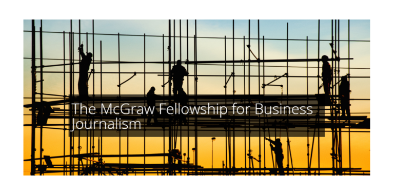  Harold W. McGraw, Jr. Center for Business Journalism Fellowship 2023 for Business Journalists with ($15,000) Grants.
