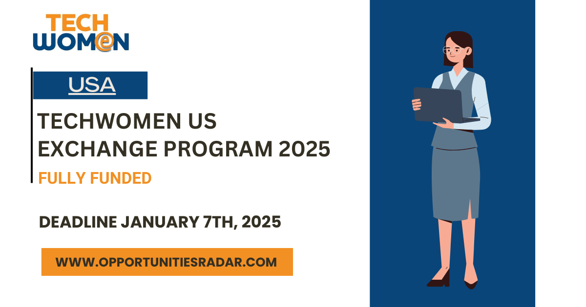 Application is now open for 2025 TechWomen Scholarship Program Fully Funded To USA.