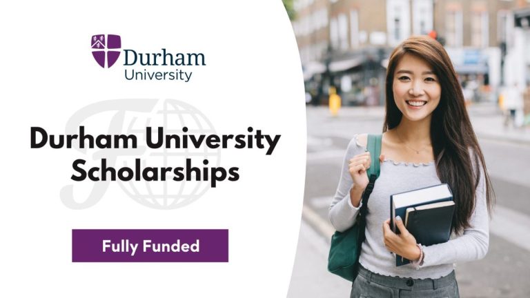 Durham University International Scholarships 2025/26