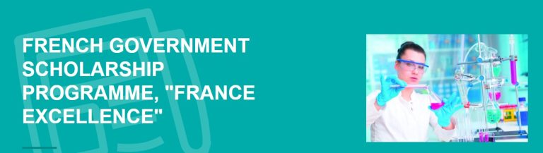 French Government (France Excellence) Scholarship Program 2025