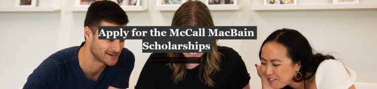 McCall MacBain Scholarships 2026 at McGill University – Fully Funded Master’s Study in Canada