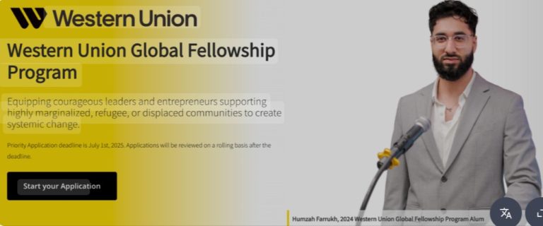 Western Union Global Fellowship Program 2025 – Fully Funded Fellowship for Marginalized, Refugee & Displaced Community Entrepreneurs