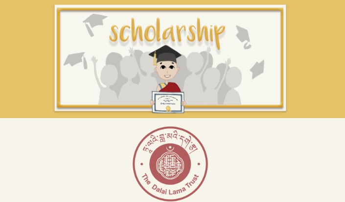 The Dalai Lama Trust Annual Scholarship 2025 for Tibetan Students