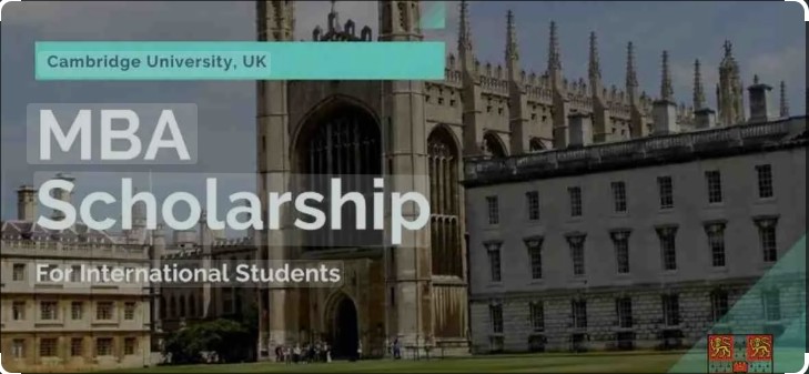 Cambridge University MBA Scholarship 2026: Study at One of the World’s Top Business Schools