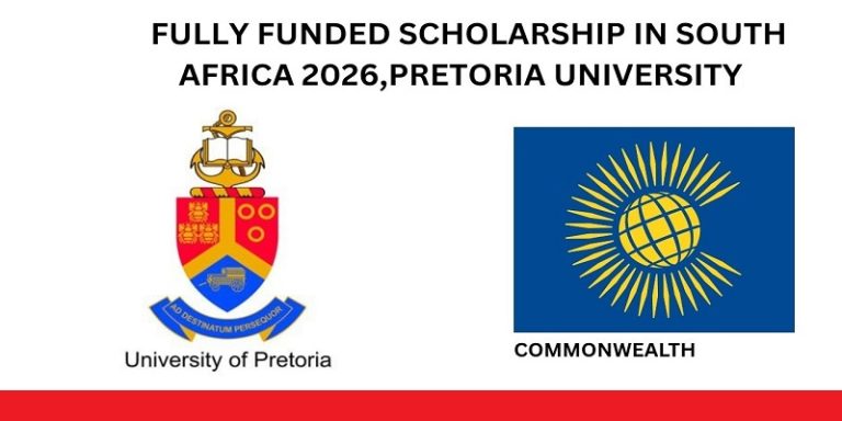 Fully Funded 2026 University of Pretoria Commonwealth Scholarship for Doctoral Studies