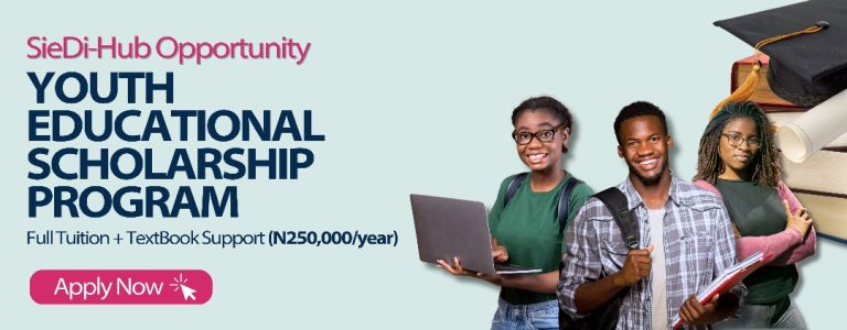 SieDi-Hub Opportunity Youth Scholarship 2025 – Full-Ride Support for Nigerian Students