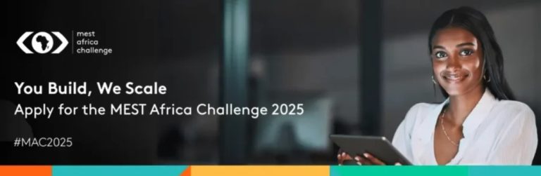 MEST Africa Challenge (MAC) 2025 | $50,000 Equity Funding for Early-Stage African Startups