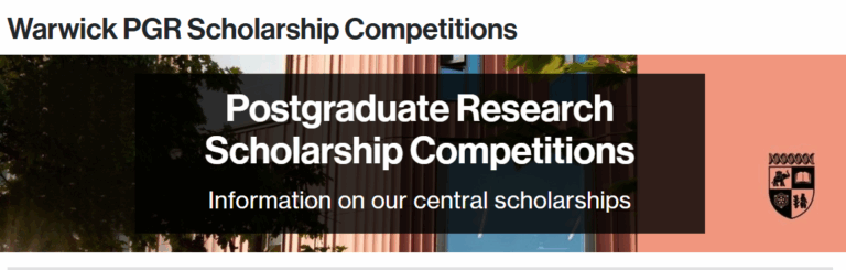 Warwick Postgraduate Research Scholarships 2026 — Fully Funded PhD Opportunities in the UK