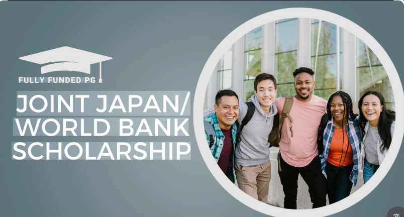 Joint Japan/World Bank Graduate Scholarship 2026 — Fully Funded Master’s Degree for Development Leaders