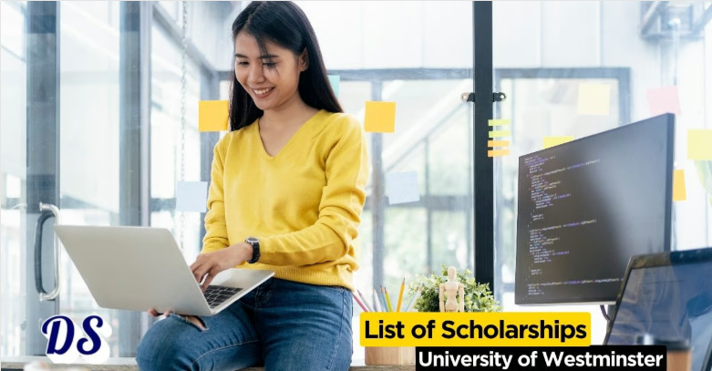 University of Westminster Scholarships 2026 – Fully Funded, Partial & Excellence Awards for UK and International Students