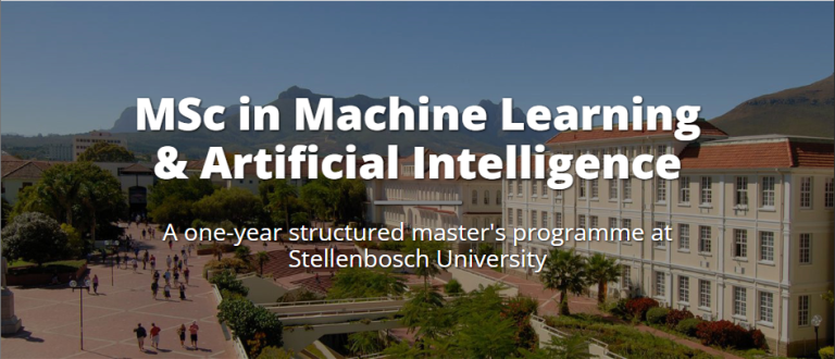 MSc in Machine Learning and Artificial Intelligence at Stellenbosch University 2027 — One of Africa’s Best AI Master’s Programmes