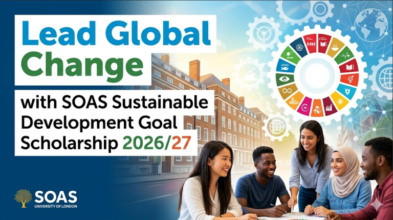 Lead Global Change with SOAS Sustainable Development Goal Scholarship 2026/27