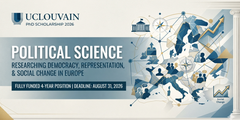 UCLouvain PhD Scholarship 2026 in Political Science: Research Democracy, Representation and Social Change in Europe