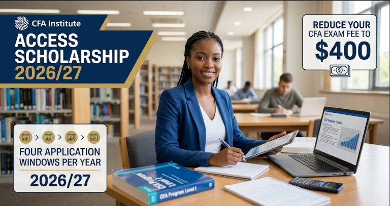 CFA Institute Access Scholarship 2026/27: Reduce Your CFA Exam Fee to $400 (Four Application Windows Per Year)