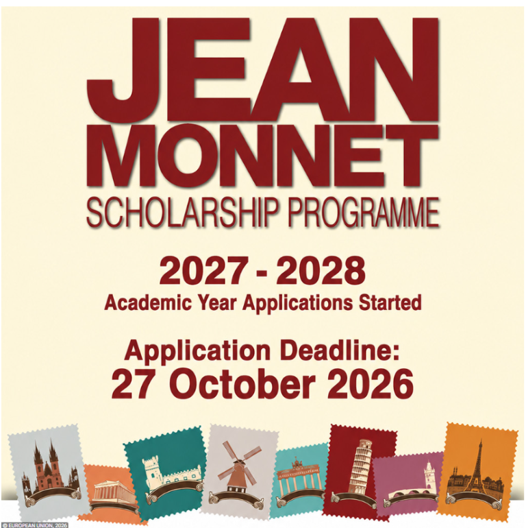 Jean Monnet Scholarship Programme 2027โ2028: Fully EU-Funded Master’s in Europe for Turkish Professionals and Students (Deadline: 27 October 2026)