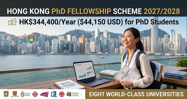 Hong Kong PhD Fellowship Scheme 2027/2028: HK$344,400/Year ($44,150 USD) for PhD Students at Eight World-Class Universities
